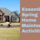Essential Spring Home Maintenance Activities