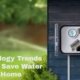 Technology Trends to Help Save Water in Your Home