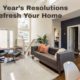 New Year’s Resolutions to Refresh Your Home
