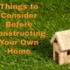 Things to Consider Before Constructing Your Own Home