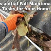 5 Essential Fall Maintenance Tasks for Your Home
