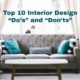Top 10 Interior Design “Do’s” and “Don’ts”